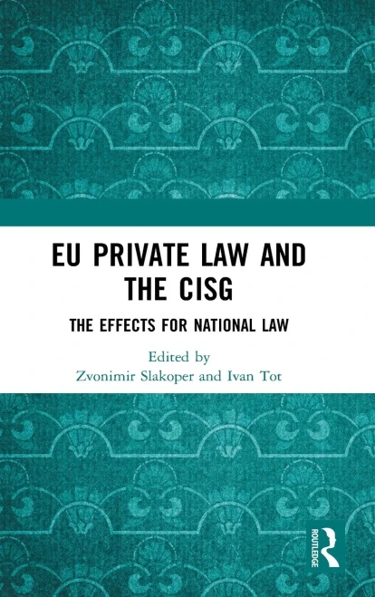 Eu Private Law And The Cisg: The Effects For National Law