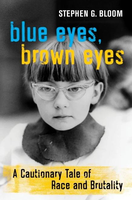 Blue Eyes, Brown Eyes: A Cautionary Tale Of Race And Brutality