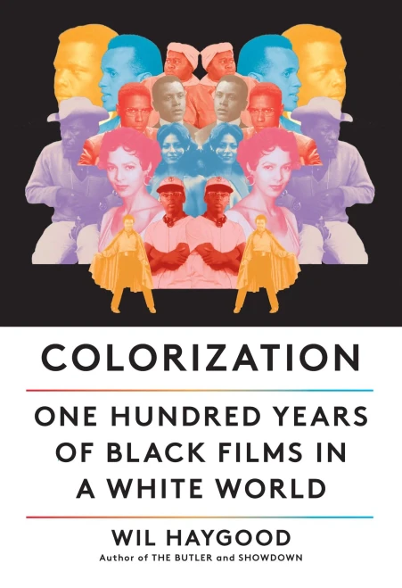 Colorization: One Hundred Years Of Black Films In A White World