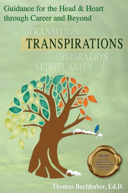 Transpirations-Guidance For The Head & Heart Through Career And Beyond
