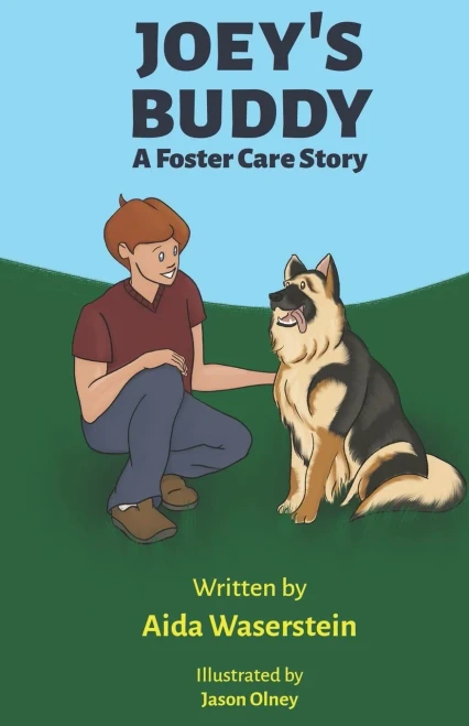 Joey'S Buddy: A Foster Care Story