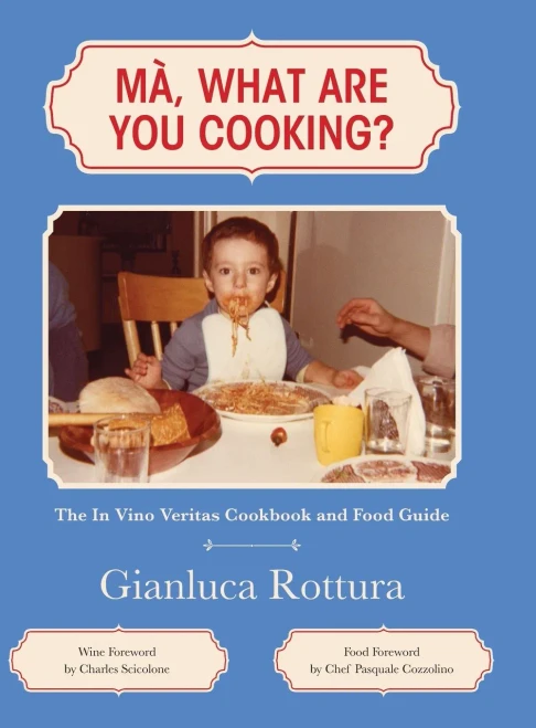 Ma, What Are You Cooking?: The In Vino Veritas Cookbook And Food Guide