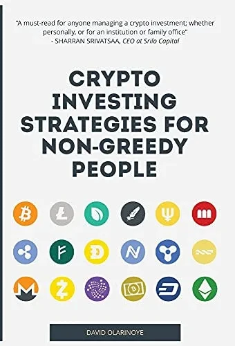 Crypto Investing Strategies For Non-Greedy People
