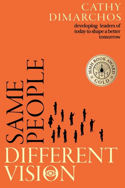 Same People, Different Vision: Developing Leaders Of Today To Shape A Better Tomorrow