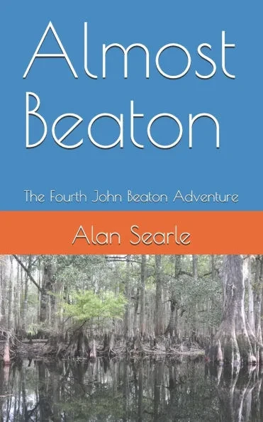 Almost Beaton: The Fourth John Beaton Adventure