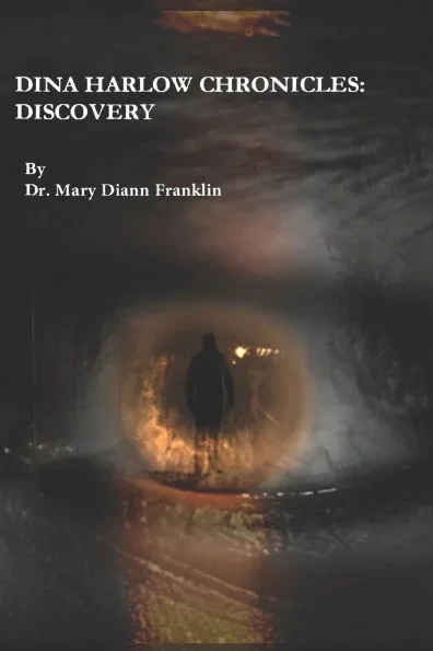 Dina Harlow Chronicles: Discovery