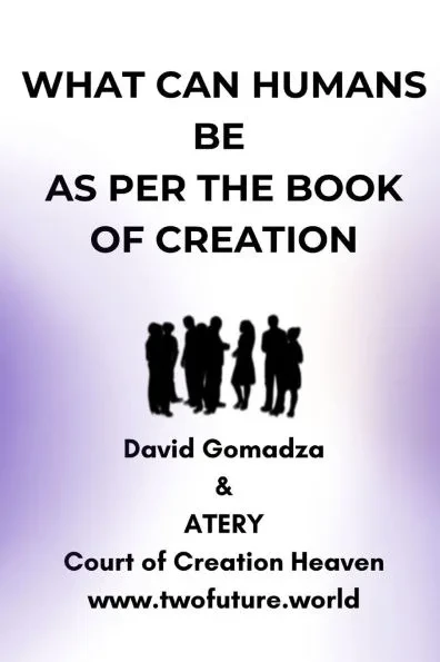 What Can Humans Be as Per the Book of Creation