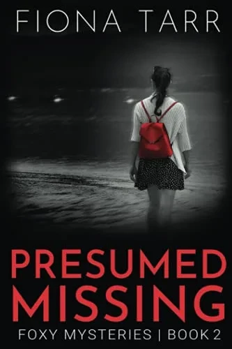 Presumed Missing (Foxy Mysteries)