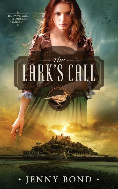 The Lark'S Call (The Dawnland Chronicles)