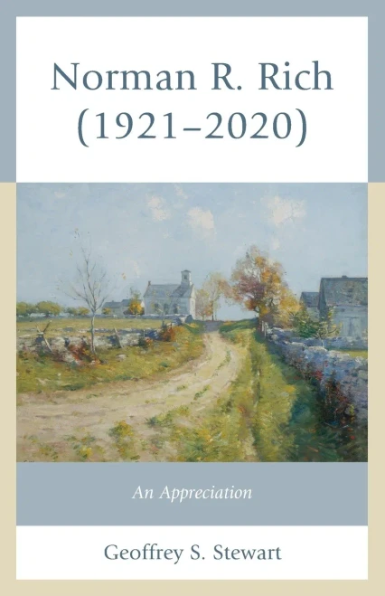 Norman R. Rich (19212020): An Appreciation