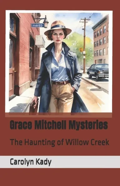 Grace Mitchell Mysteries: The Haunting of Willow Creek