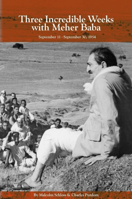 Three Incredible Weeks With Meher Baba
