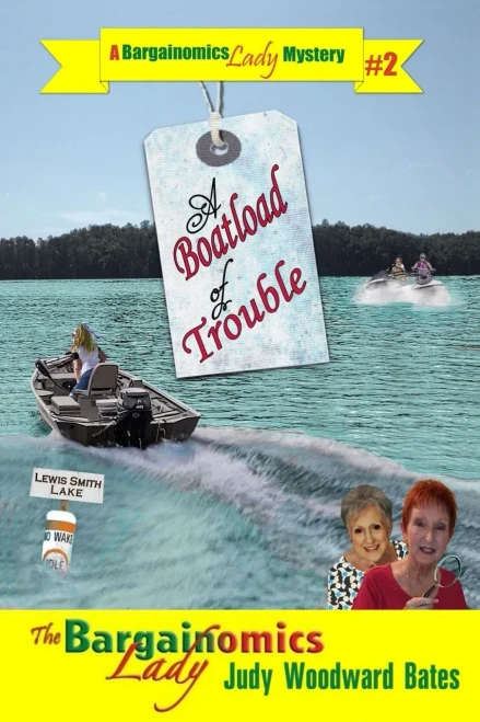 A Boatload Of Trouble (A Bargainomics Lady Mystery)