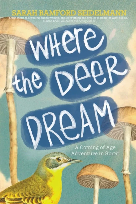 Where The Deer Dream