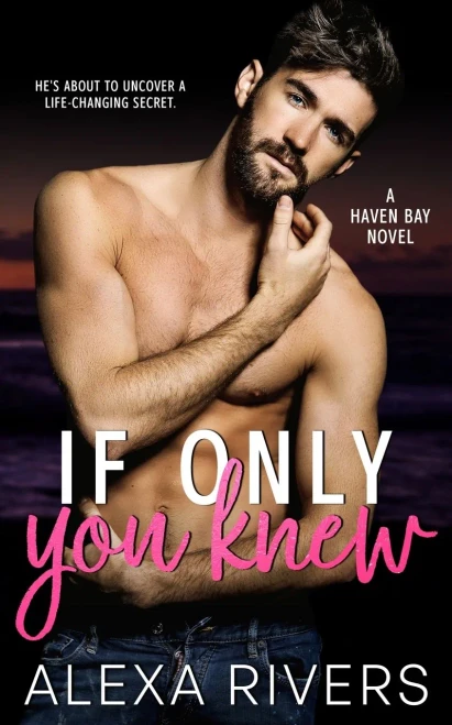 If Only You Knew: A Secret Baby Small Town Romance (Haven Bay)