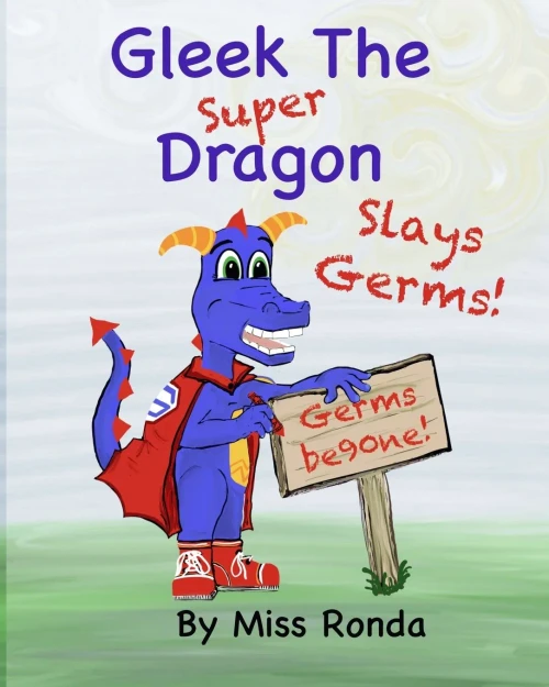 Gleek The Super Dragon Slays Germs