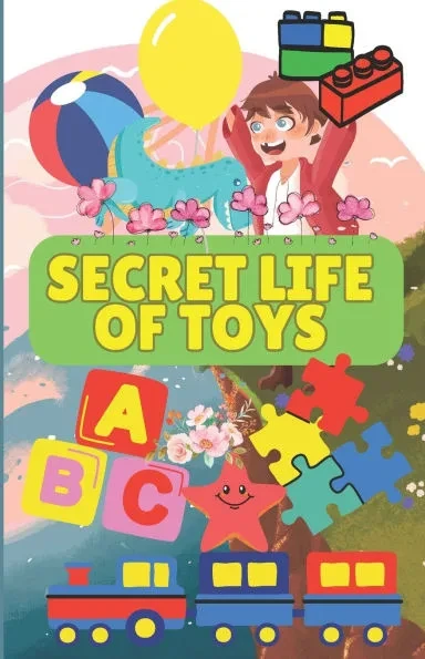 Secret Life of Toys