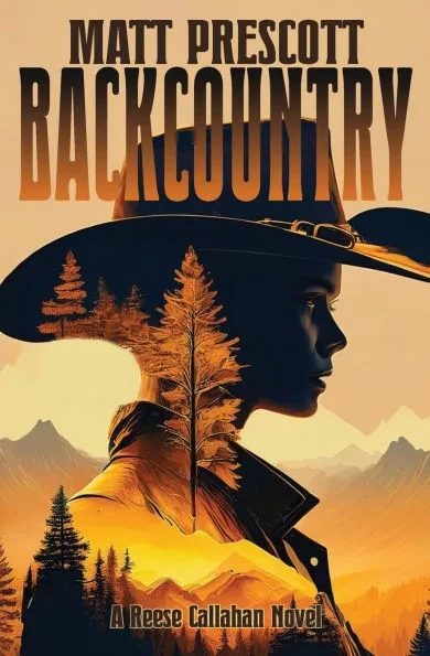 Backcountry: A Reese Callahan Novel
