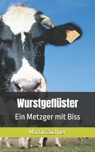 Wurstgeflüster: Ein Metzger mit Biss