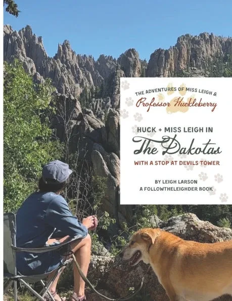 The Adventures of Miss Leigh & Professor Huckleberry: The Dakotas
