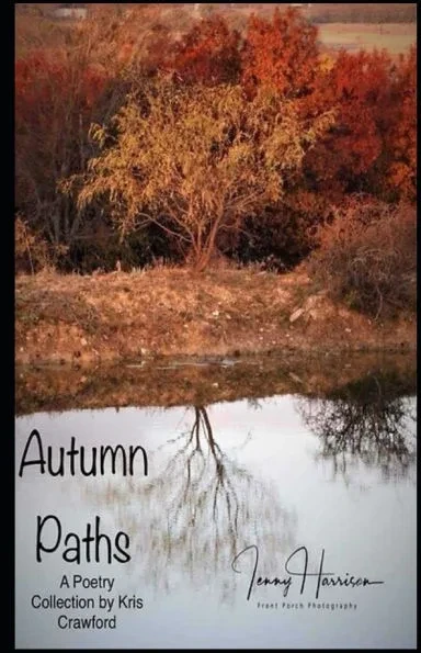 Autumn Paths: A Poetry Collection by Kris Crawford