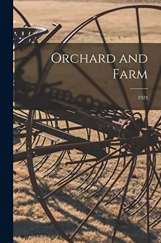 Orchard And Farm; 1924