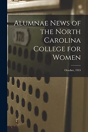 Alumnae News Of The North Carolina College For Women; October, 1924