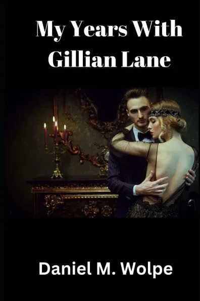 My Years With Gillian Lane