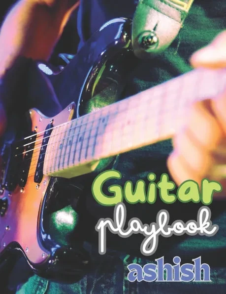 Guitar Playbook: Ashish