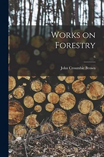 Works On Forestry; 6