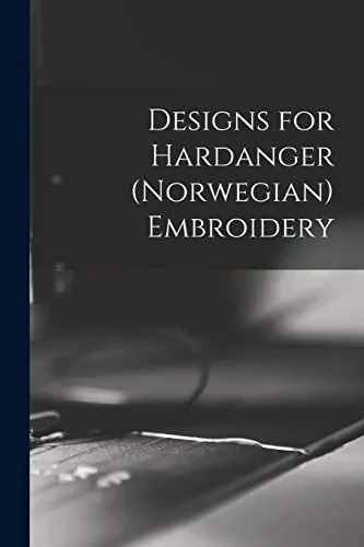 Designs For Hardanger (Norwegian) Embroidery