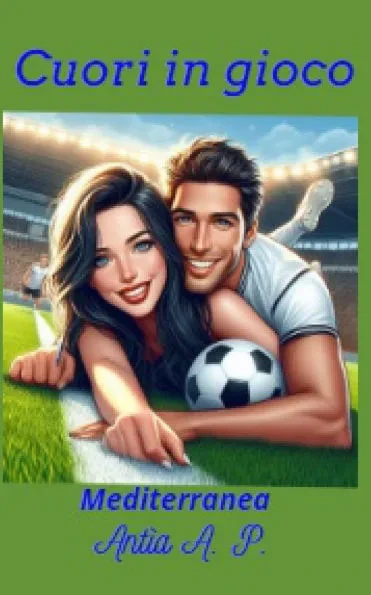 Cuori in gioco: Mediterranea Libro 4