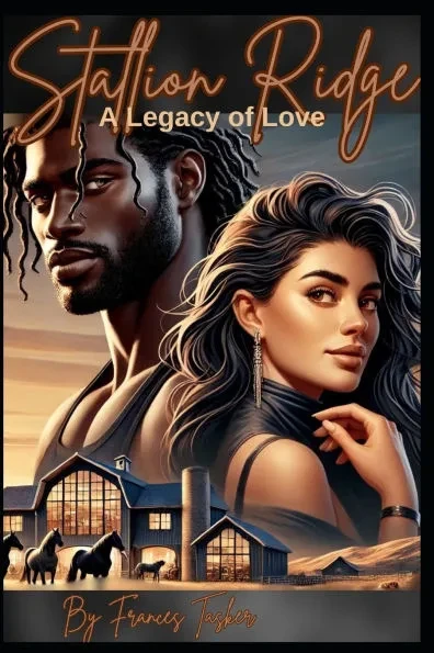 Stallion Ridge: A Legacy of Love