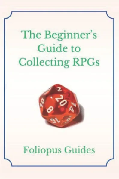 The Beginner's Guide to Collecting RPGs