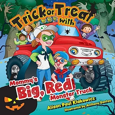 Trick Or Treat With Mommy'S Big, Red Monster Truck