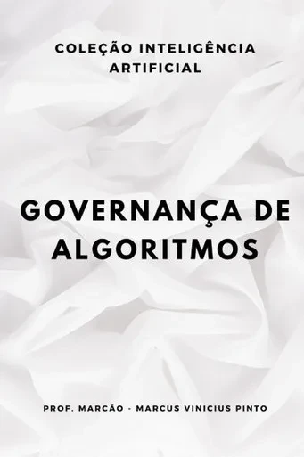 GovernanÃ§a de Algoritmos