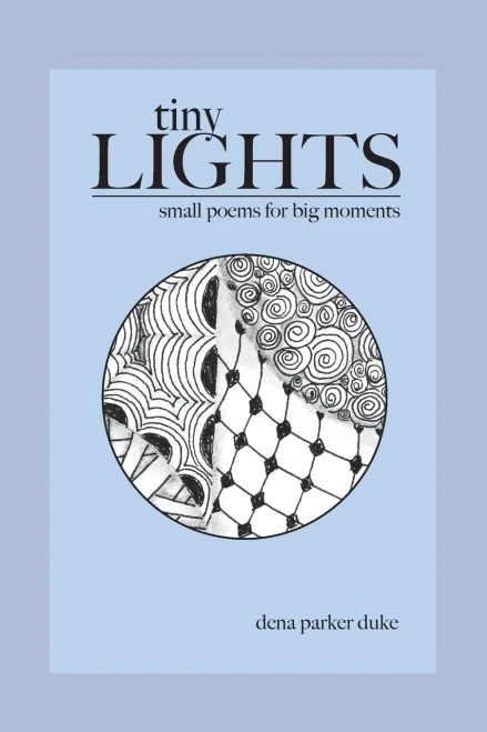 Tiny Lights: Small Poems For Big Moments