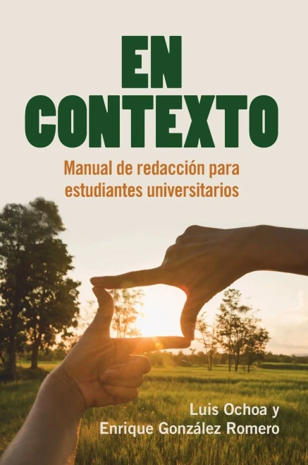 En Contexto: Manual De Redacción Para Estudiantes Universitarios