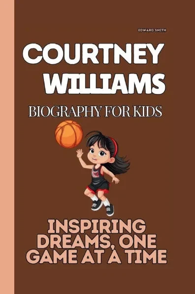 Courtney Williams: Inspiring Dreams, One Game at a Time