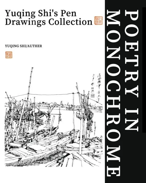 Poetry in Monochrome: Yuqing Shi's Pen Drawings Collection