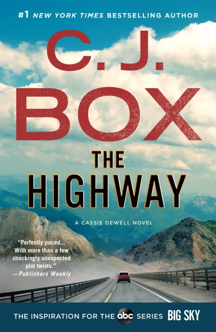 The Highway: A Cassie Dewell Novel (Cody Hoyt / Cassie Dewell Novels, 2)