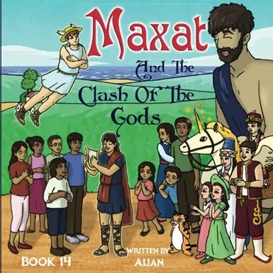 Maxat And The Clash Of The Gods: Book 14
