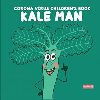 Corona Virus Children'S Book Kale Man