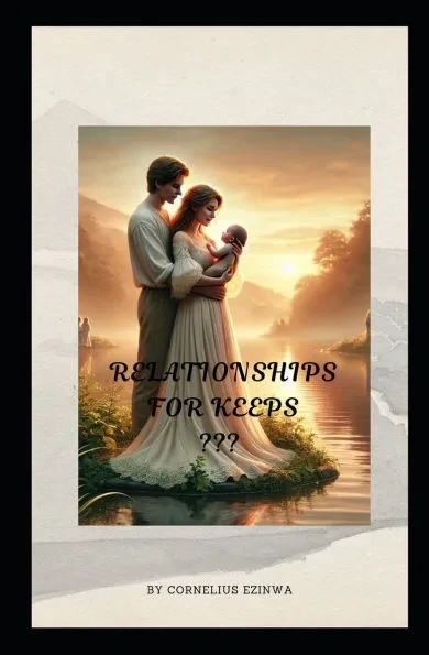 Relationships for Keeps
