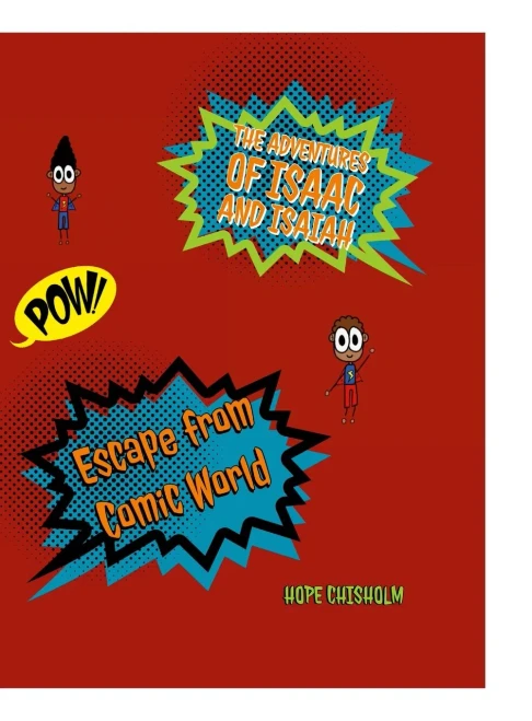 The Adventures Of Isaac And Isaiah: Escape From Comic World