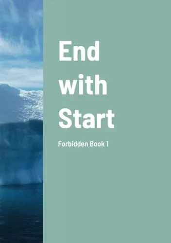 End With Start: Forbidden Book 1