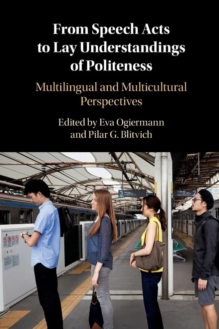 From Speech Acts To Lay Understandings Of Politeness