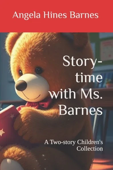 Story-time with Ms. Barnes: A Two-story Children's Collection