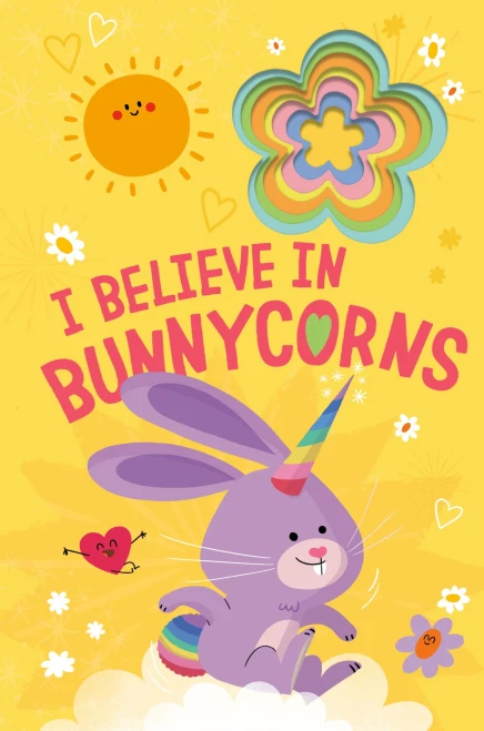 I Believe in Bunnycorns (Llamacorn and Friends)