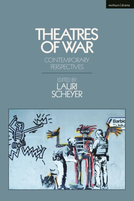 Theatres Of War: Contemporary Perspectives